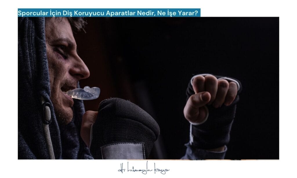 Sporcular İçin Diş Koruyucu Aparatlar Nedir, Ne İşe Yarar?