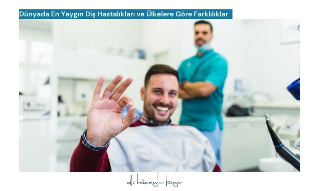 Dünyada En Yaygın Diş Hastalıkları ve Ülkelere Göre Farklılıklar