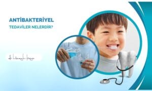 Antibakteriyel Tedaviler Nelerdir?
